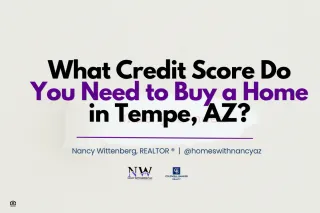 What Credit Score Do You Need to Buy a Home in Tempe, AZ?