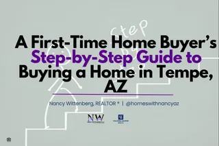 A First-Time Home Buyer’s Step-by-Step Guide to Buying a Home in Tempe, AZ