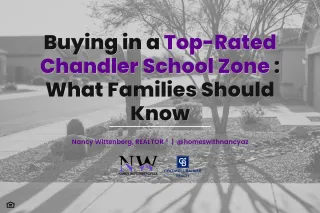 Buying a Home in a Top-Rated Chandler School Zone: What Families Should Know