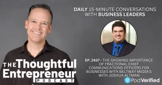 2437 - The Growing Importance of Fractional Chief Communications Officers for Businesses with Beltway Media's with Joshua Altman
