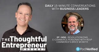 2458 - Revolutionizing E-Commerce Personas with Reap Commerce's Brice McBeth