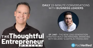 2467 - The New Lead Generation Strategy Built on Personal Branding with Belkins' Vladyslav Podoliako