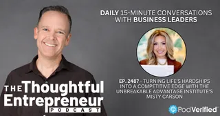 2487 - Turning Lifeβs Hardships Into a Competitive Edge with The Unbreakable Advantage Institute's Misty Carson