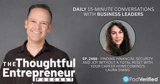 2488 - Finding Financial Security and Joy Without a Total Reset with Your Career Homecoming's Laura Simms