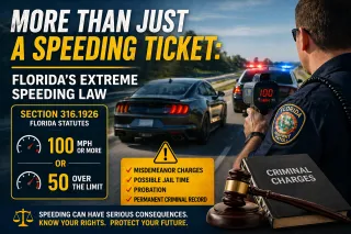 Florida's Extreme Speeding Law — When a Speeding Ticket Becomes a Criminal Charge