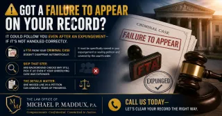 Failure to Appear Could Stay on Your Record After Expungement