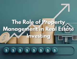 The Role of Property Management in Real Estate Investing