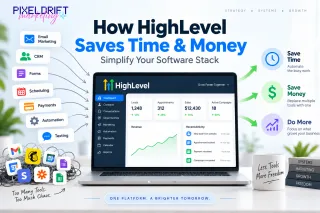 How HighLevel Can Save Your Business Time and Money by Simplifying Your Software Stack