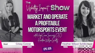 Market and Operate Profitable Motorsports Events with High Gear Success CEO Heather Wilson Schiltz