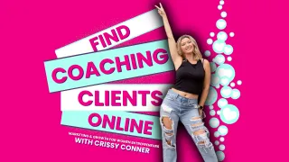How to Get Coaching Clients Online in 2026 and Beyond