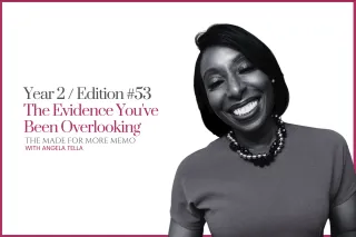 Edition #53 (Year 2): The Evidence You've Been Overlooking