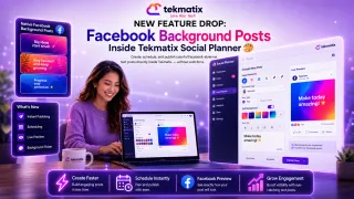 NEW FEATURE DROP: Facebook Background Posts Inside Tekmatix Social Planner 🎨