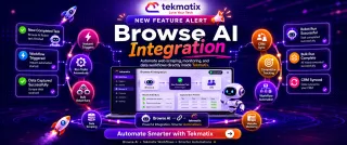 🚀 New Feature Alert: Browse AI Integration is Now Available Inside Tekmatix Workflows