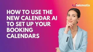 How to Use the New Calendar AI to Set Up Your Booking Calendars