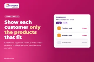 How do I show or hide products in my forms on Tekmatix?