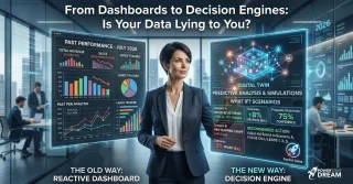 From Dashboards to Decision Engines: Is Your Data Lying to You?