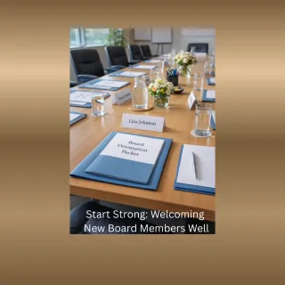 What Every Nonprofit Should Include in a Board Orientation Packet