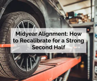 Midyear Alignment: How to Recalibrate for a Strong Second Half