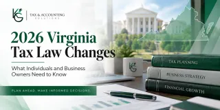 2026 Virginia Tax Law Changes: What Individuals and Business Owners Need to Know