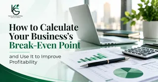 How to Calculate Your Business's Break-Even Point and Use It to Improve Profitability