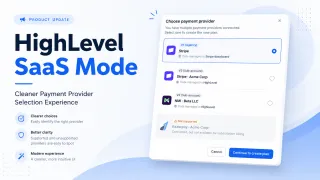 HighLevel SaaS Mode Payment Provider Selection Update