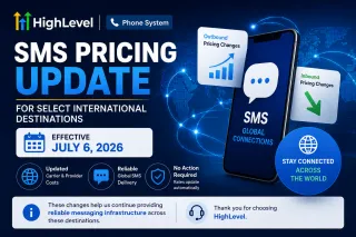 HighLevel SMS Pricing Update for International Destinations Starting July 2026
