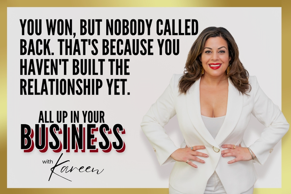 You Won, But Nobody Called Back. That's Because You Haven't Built the Relationship Yet