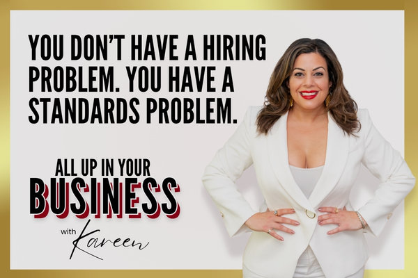 You Don’t Have a Hiring Problem. You Have a Standards Problem.