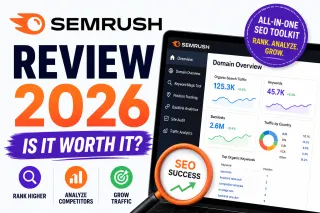 Semrush Review 2026: is $140/Month Worth It for a Small Business Owner Trying to Rank on Google?