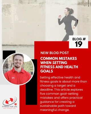 Common Mistakes Setting Fitness and Health Goals