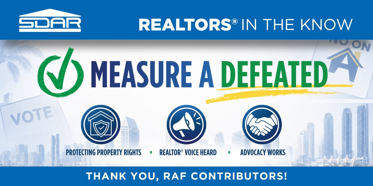 Measure A Was Defeated Because of REALTORS® Advocacy For San Diego Homeowners