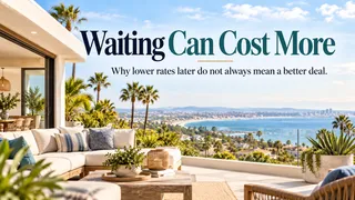 Waiting for Lower Mortgage Rates? You Might Be Waiting Yourself Into a More Expensive Home!