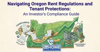 Navigating Oregon Rent Regulations and Tenant Protections: An Investor's Compliance Guide
