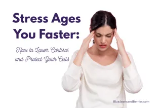 Stress Ages You Faster: How to Lower Cortisol and Protect Your Cells