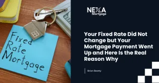 Your Fixed Rate Did Not Change but Your Mortgage Payment Went Up and Here Is the Real Reason Why