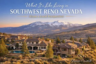 What It’s Like Living in Southwest Reno Nevada (From a Local Perspective)
