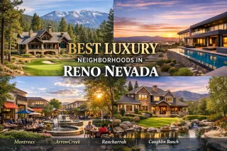 Best Luxury Neighborhoods in Reno Nevada