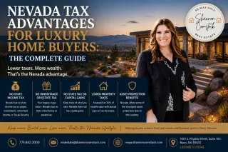 Nevada Tax Advantages for Luxury Home Buyers | Reno
