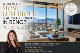 Most Luxurious Real Estate Company in Reno Nevada