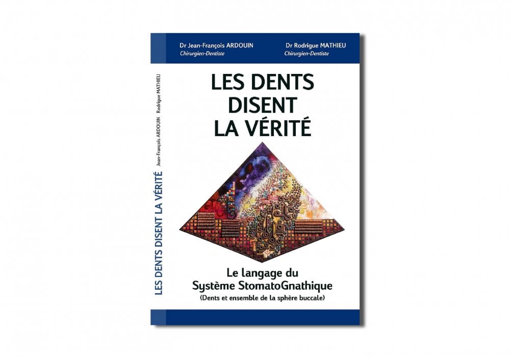 Les Dents disent la Vérité