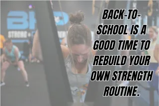 Back-to-School Is a Good Time to Rebuild Your Own Strength Routine