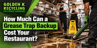 How Much Can a Grease Trap Backup Cost Your Restaurant?