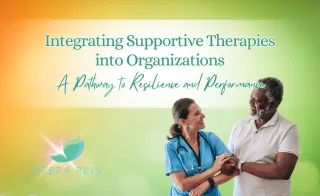 Integrating Supportive Therapies into Organizations: A Pathway to Resilience and Performance