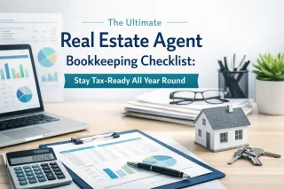 The Ultimate Real Estate Agent Bookkeeping Checklist: Stay Tax-Ready All Year Round