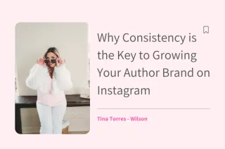 Why Consistency Is the Key to Growing Your Author Brand on Instagram