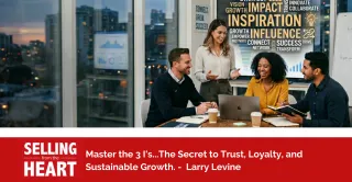 Master the 3 I's...The Secret to Trust, Loyalty, and Sustainable Growth.