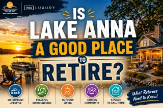 Is Lake Anna a Good Place to Retire?