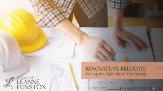 Renovate vs Relocate