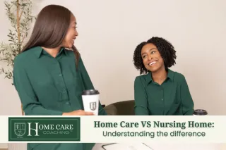Home Care vs Nursing Home: Understanding Non Medical In-Home Care Services, Nursing Home Services, and Skilled Nursing Care at Home