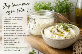 “Jeg prøvede at lave feta… og endte med noget endnu bedre” 🌿